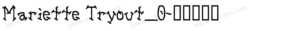 Mariette Tryout_0字体转换